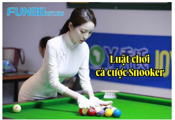 Chỉ rõ luật chơi cá cược Snooker cho anh em nằm lòng